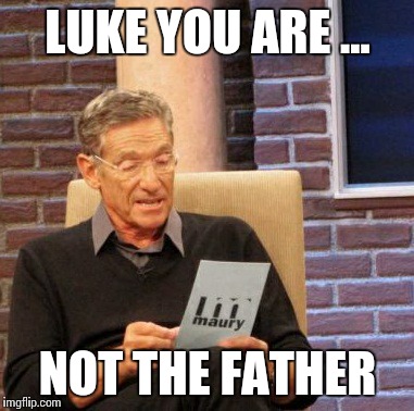 Luke Not the Father